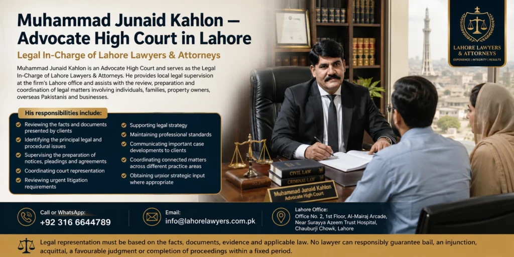 Muhammad Junaid Kahlon, Advocate High Court and Legal In-Charge in Lahore
